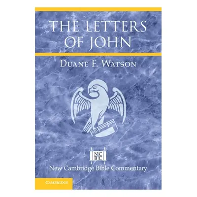 "The Letters of John" - "" ("Watson Duane F.")