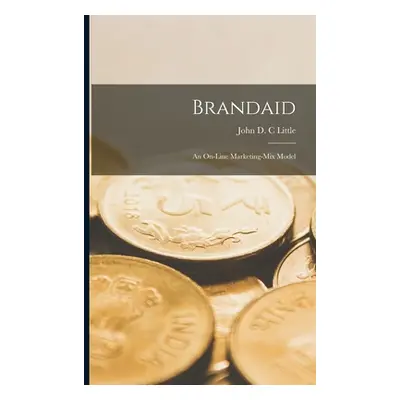 "Brandaid: An On-line Marketing-mix Model" - "" ("Little John D. C.")