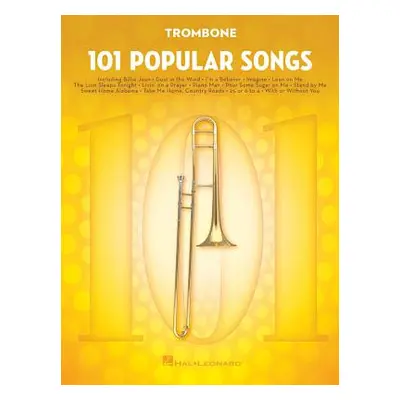 "101 Popular Songs: For Trombone" - "" ("Hal Leonard Corp")