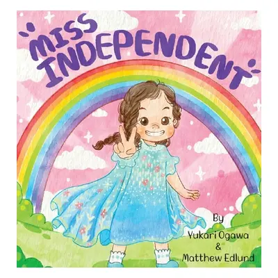 "Miss independent" - "" ("Ogawa Yukari")