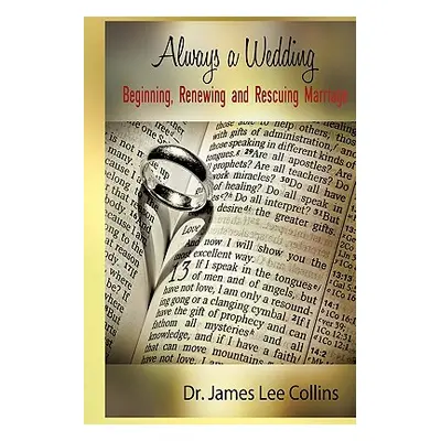 "Always A Wedding" - "" ("Collins James Lee")