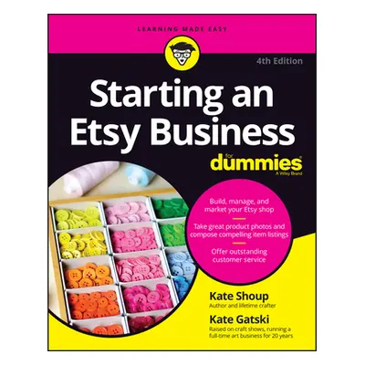 "Starting an Etsy Business for Dummies" - "" ("Shoup Kate")