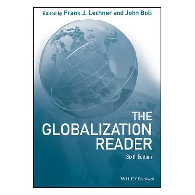 "The Globalization Reader" - "" ("Lechner Frank J.")