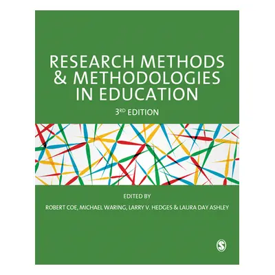 "Research Methods and Methodologies in Education" - "" ("Coe Robert")