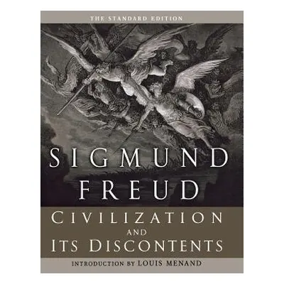 "Civilization and Its Discontents (The Standard)" - "" ("Freud Sigmund")