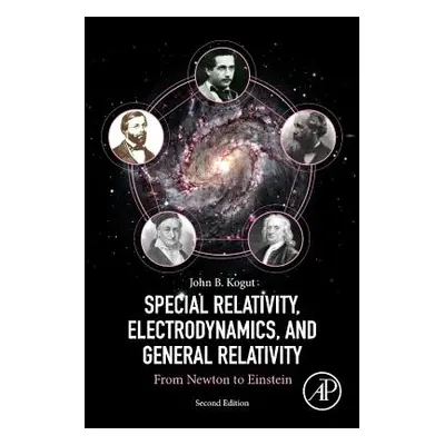 "Special Relativity, Electrodynamics, and General Relativity: From Newton to Einstein" - "" ("Ko