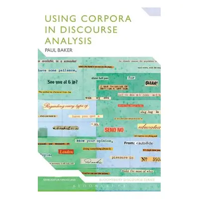 "Using Corpora in Discourse Analysis" - "" ("Baker Paul")