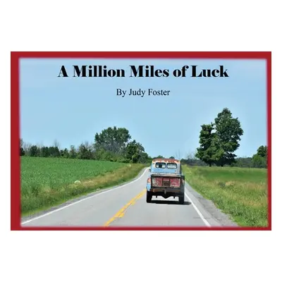 "A Million Miles of Luck" - "" ("Foster Judy")