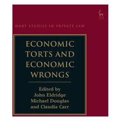 "Economic Torts and Economic Wrongs" - "" ("Eldridge John")