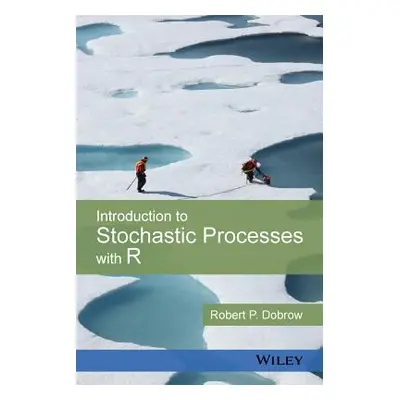 "Introduction to Stochastic Processes with R" - "" ("Dobrow Robert P.")