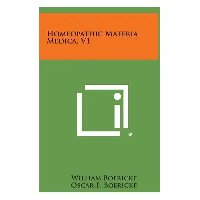 "Homeopathic Materia Medica, V1" - "" ("Boericke William")