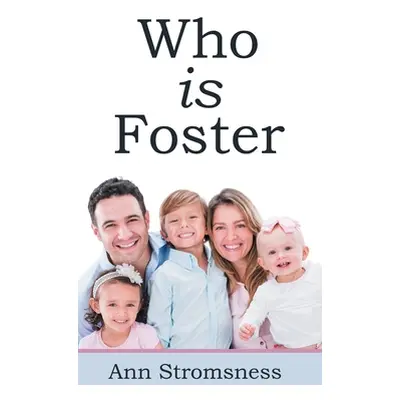 "Who Is Foster" - "" ("Stromsness Ann")