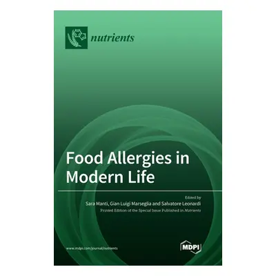 "Food Allergies in Modern Life" - "" ("Manti Sara")