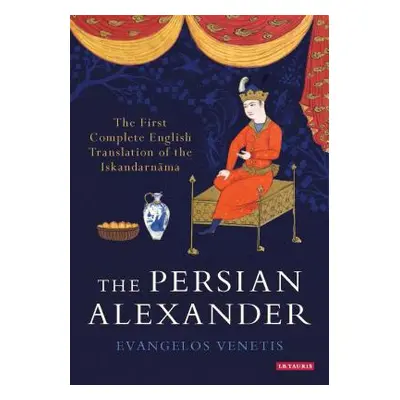 "The Persian Alexander: The First Complete English Translation of the Iskandarnama" - "" ("Venet