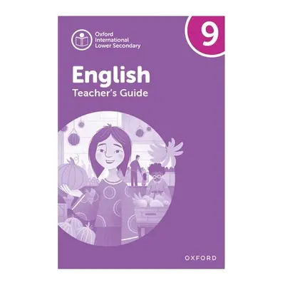 "Oxford International Lower Secondary English: Teacher's Guide 9" - "" ("Barber Alison")