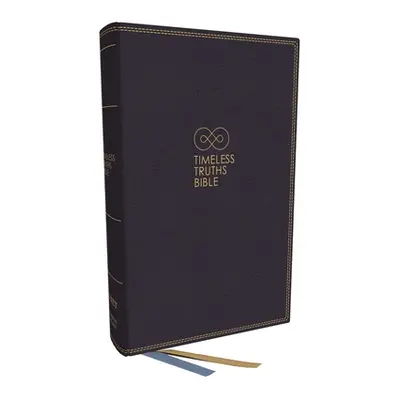 "Timeless Truths Bible: One Faith. Handed Down. for All the Saints. (Net, Blue Leathersoft, Comf