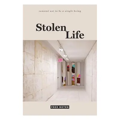 "Stolen Life" - "" ("Moten Fred")