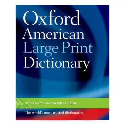 "Oxford American Large Print Dictionary" - "" ("Oxford University Press")