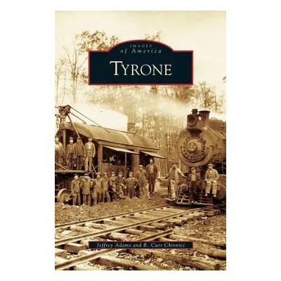 "Tyrone" - "" ("Adams Jeffrey")