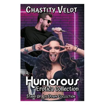 "A Humorous Erotica Collection" - "" ("Veldt Chastity")