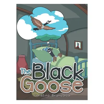 "The Black Goose" - "" ("Brumbalow Christina")