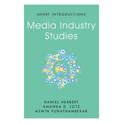 "Media Industry Studies" - "" ("Herbert Daniel")