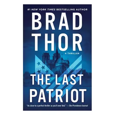 "The Last Patriot, 7: A Thriller" - "" ("Thor Brad")