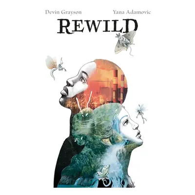 "Rewild" - "" ("Grayson Devin")