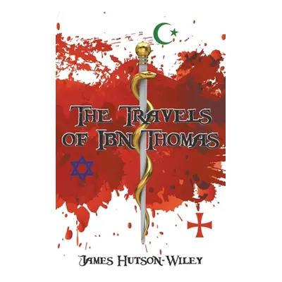 "The Travels of Ibn Thomas" - "" ("Hutson-Wiley James")