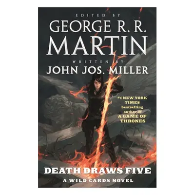 "Death Draws Five: A Wild Cards Novel" - "" ("Martin George R. R.")