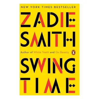 "Swing Time" - "" ("Smith Zadie")