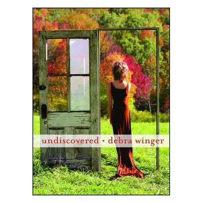 "Undiscovered" - "" ("Winger Debra")