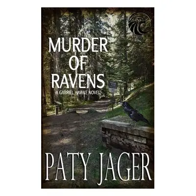 "Murder of Ravens: Gabriel Hawke Novel" - "" ("Jager Paty")