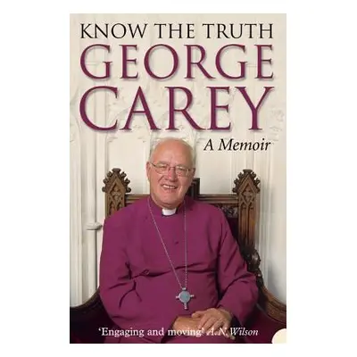 "Know the Truth" - "" ("Carey George")