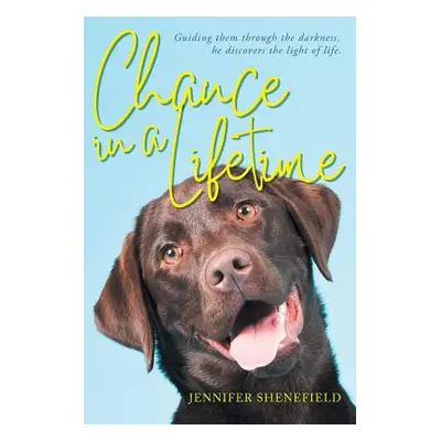 "Chance in a Lifetime" - "" ("Shenefield Jennifer")