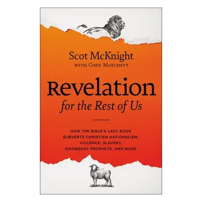 "Revelation for the Rest of Us: A Prophetic Call to Follow Jesus as a Dissident Disciple" - "" (