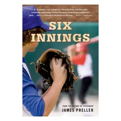 "Six Innings: A Game in the Life" - "" ("Preller James")