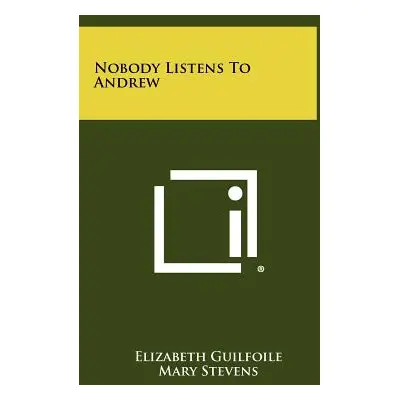 "Nobody Listens to Andrew" - "" ("Guilfoile Elizabeth")