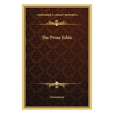 "The Prose Edda" - "" ("Anonymous")