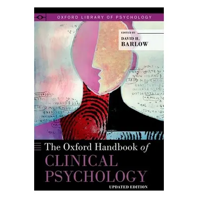 "The Oxford Handbook of Clinical Psychology: Updated Edition" - "" ("Barlow David H.")