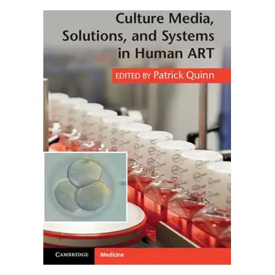 "Culture Media, Solutions, and Systems in Human Art" - "" ("Quinn Patrick")