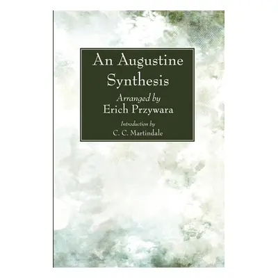 "An Augustine Synthesis" - "" ("Augustine")