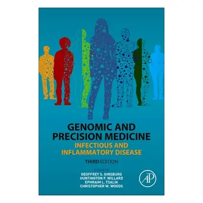 "Genomic and Precision Medicine: Infectious and Inflammatory Disease" - "" ("Ginsburg Geoffrey S