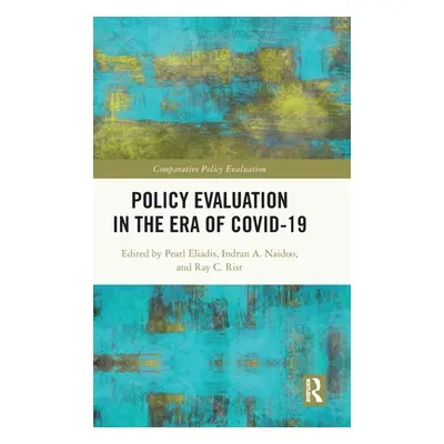 "Policy Evaluation in the Era of Covid-19" - "" ("Eliadis Pearl")