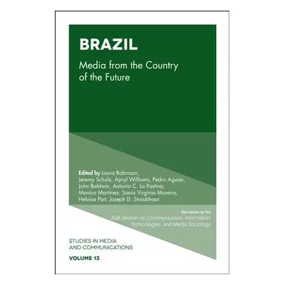 "Brazil: Media from the Country of the Future" - "" ("Cotten Shelia R.")