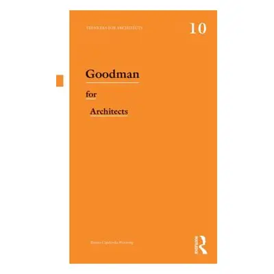 "Goodman for Architects" - "" ("Capdevila-Werning Remei")