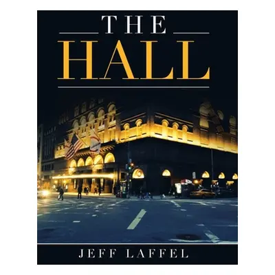 "The Hall" - "" ("Laffel Jeff")