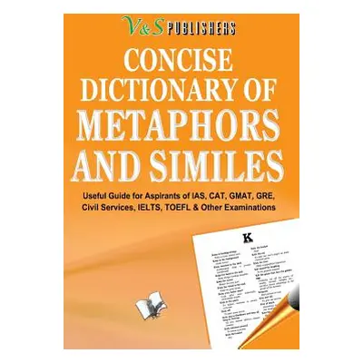 Concise Dictionary of Metaphors and Similies (Board Editorial)