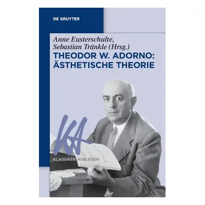 "Theodor W. Adorno: sthetische Theorie" - "" ("No Contributor")