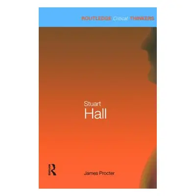 "Stuart Hall" - "" ("Procter James")